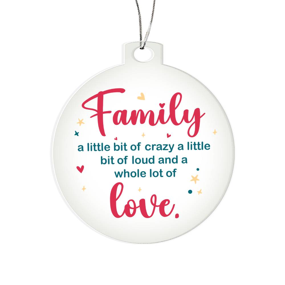 Family | A whole lot of Love - Personalized Acrylic Ornament