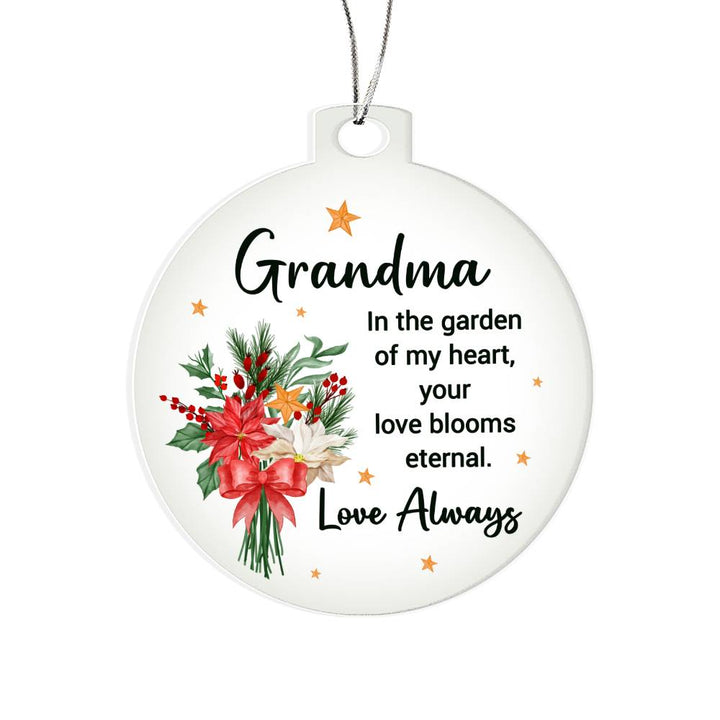 Grandma | Your Love blooms eternal - Personalized Acrylic Ornament