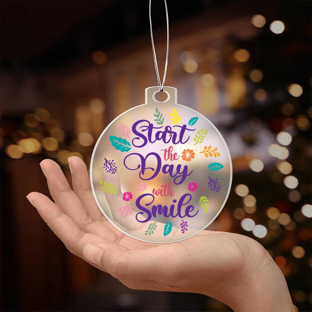 Start the Day with Smile - Personalized Acrylic Ornament