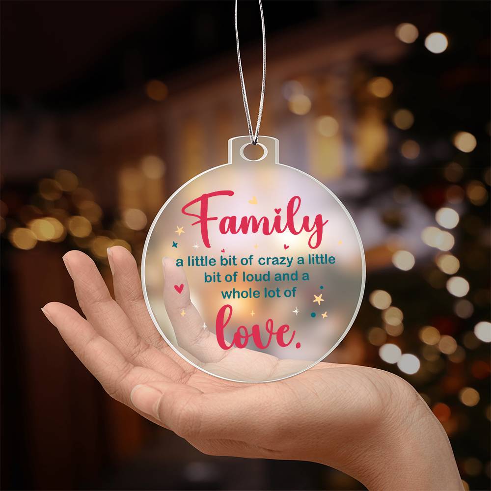 Family | A whole lot of Love - Personalized Acrylic Ornament