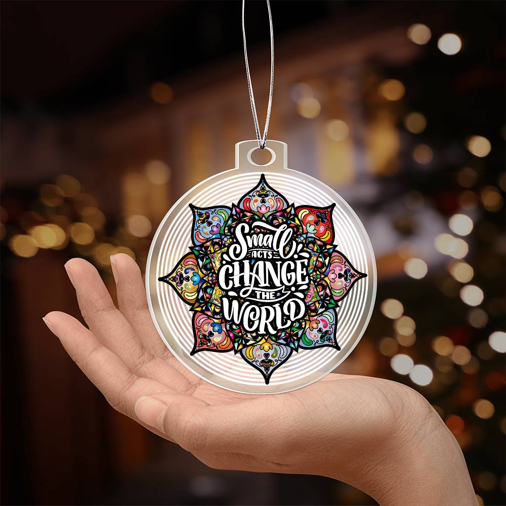 Christmas | Small Acts change the World - Personalized Acrylic Ornament