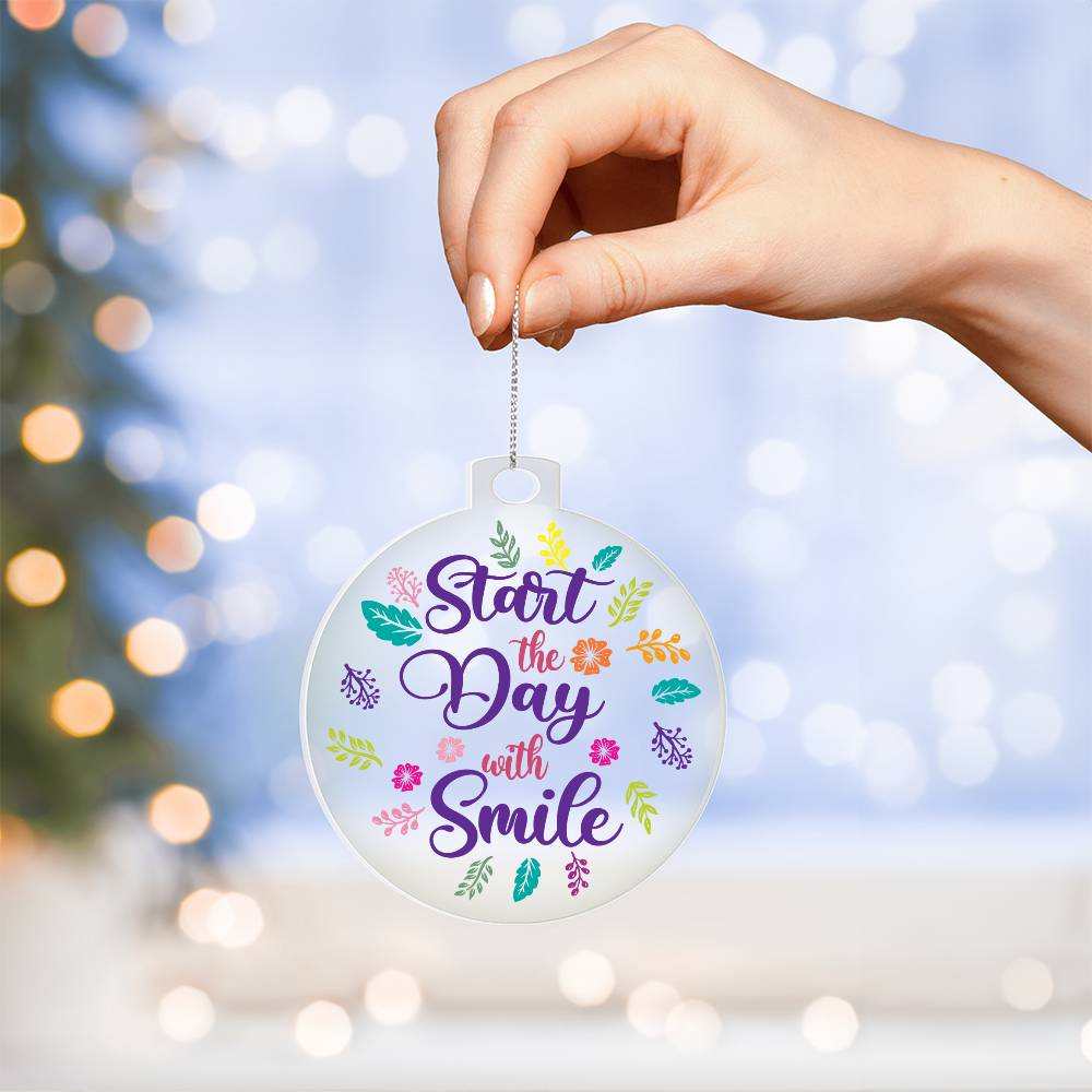 Start the Day with Smile - Personalized Acrylic Ornament