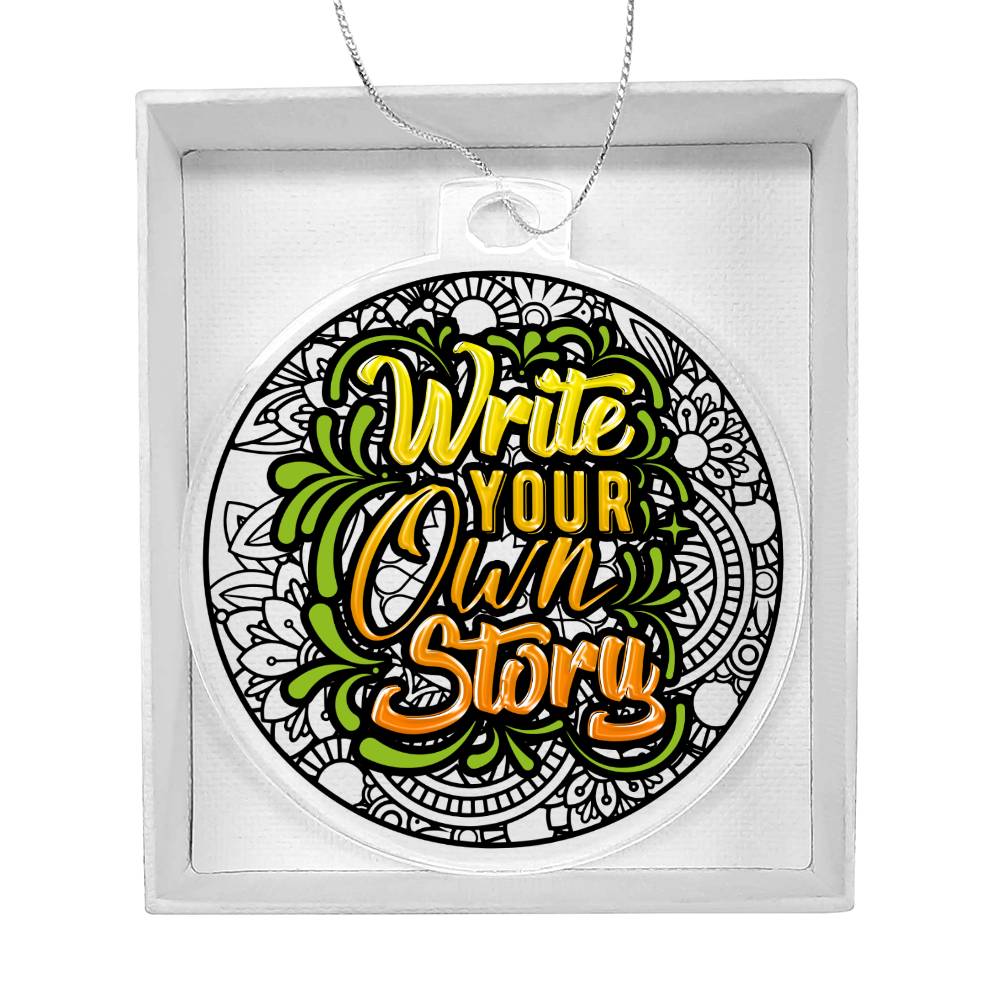 Write your own Story - Personalized Acrylic Ornament