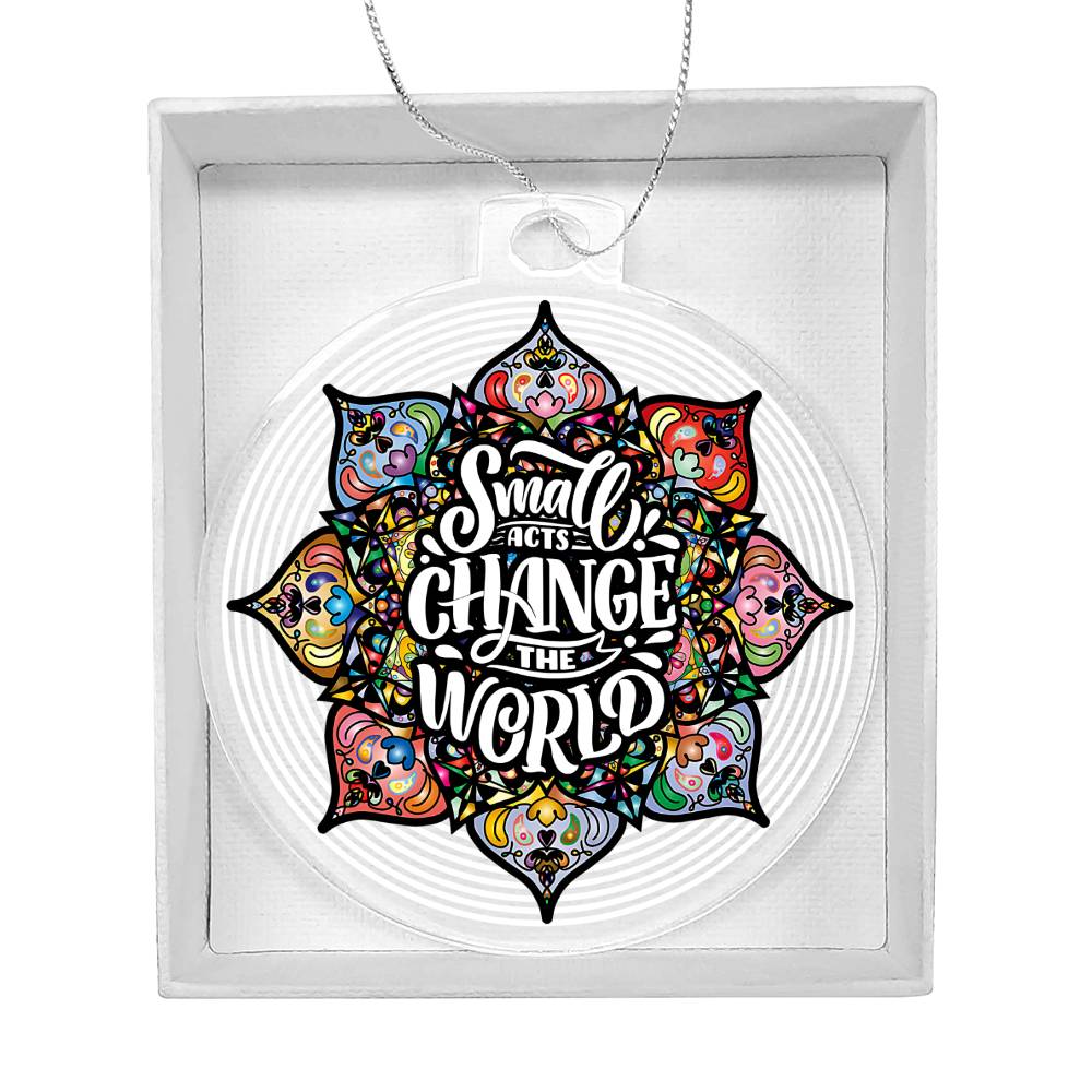 Christmas | Small Acts change the World - Personalized Acrylic Ornament