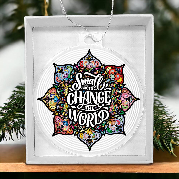 Christmas | Small Acts change the World - Personalized Acrylic Ornament