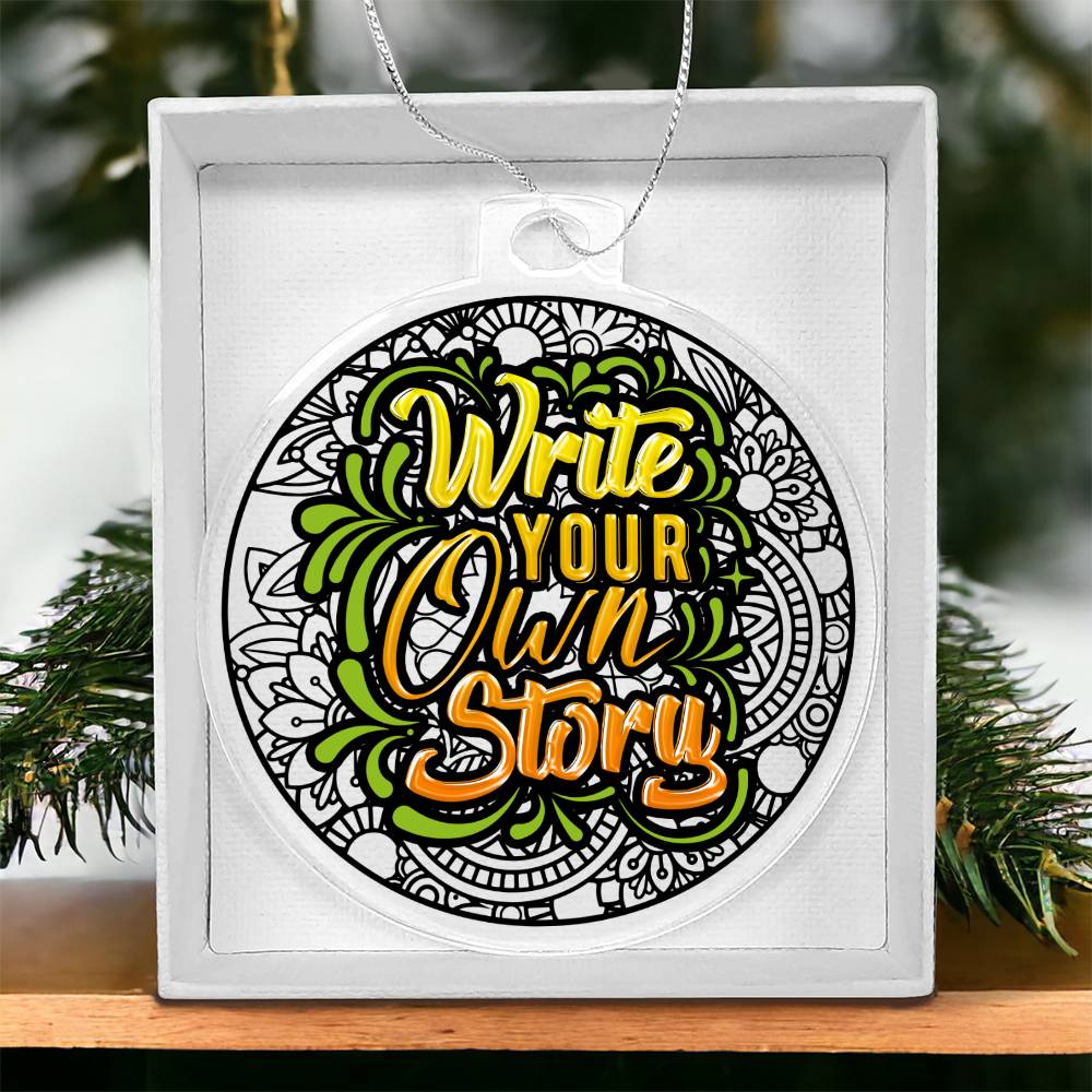 Write your own Story - Personalized Acrylic Ornament