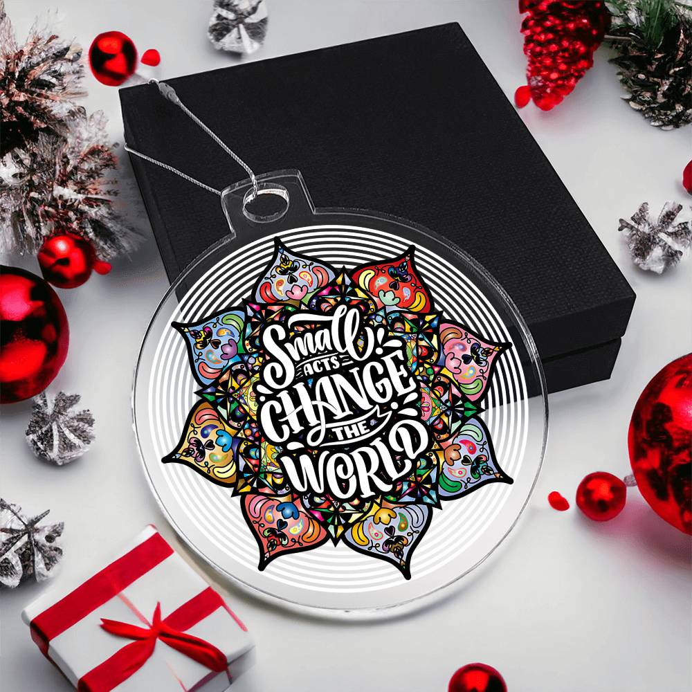 Christmas | Small Acts change the World - Personalized Acrylic Ornament