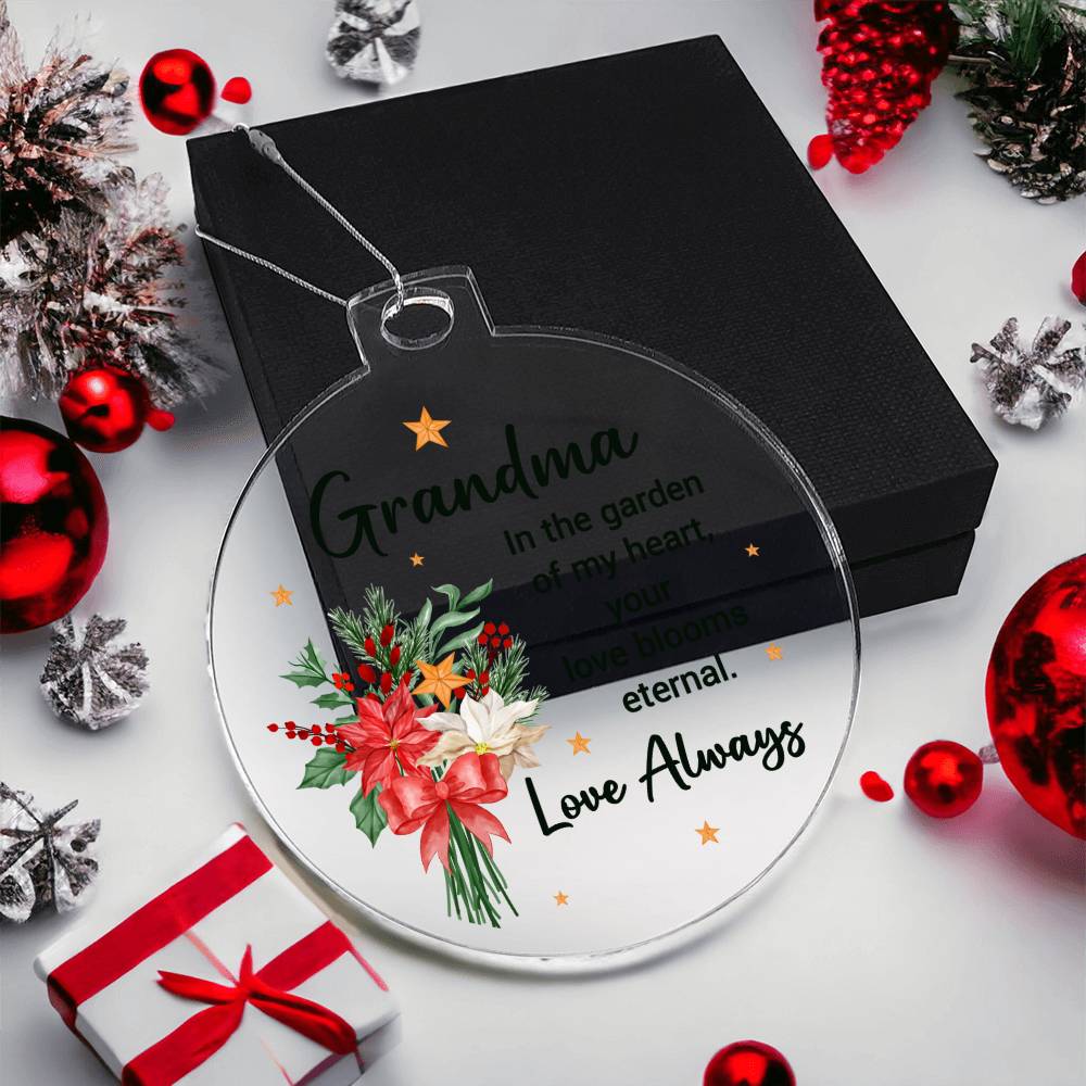 Grandma | Your Love blooms eternal - Personalized Acrylic Ornament