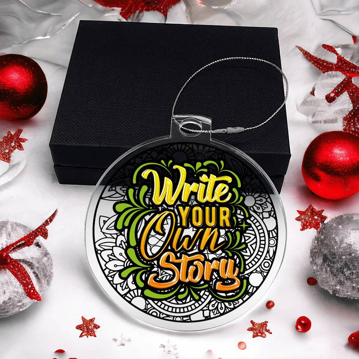 Write your own Story - Personalized Acrylic Ornament