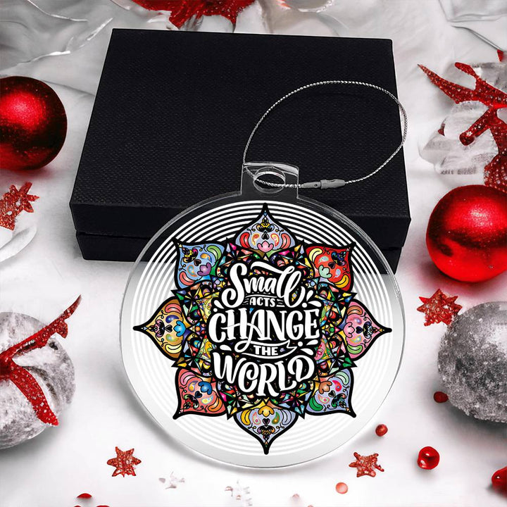 Christmas | Small Acts change the World - Personalized Acrylic Ornament