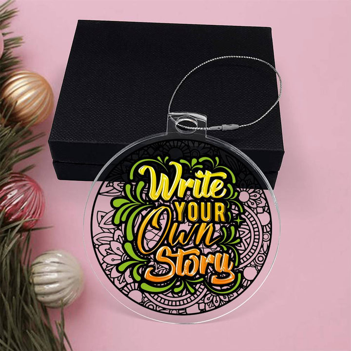 Write your own Story - Personalized Acrylic Ornament