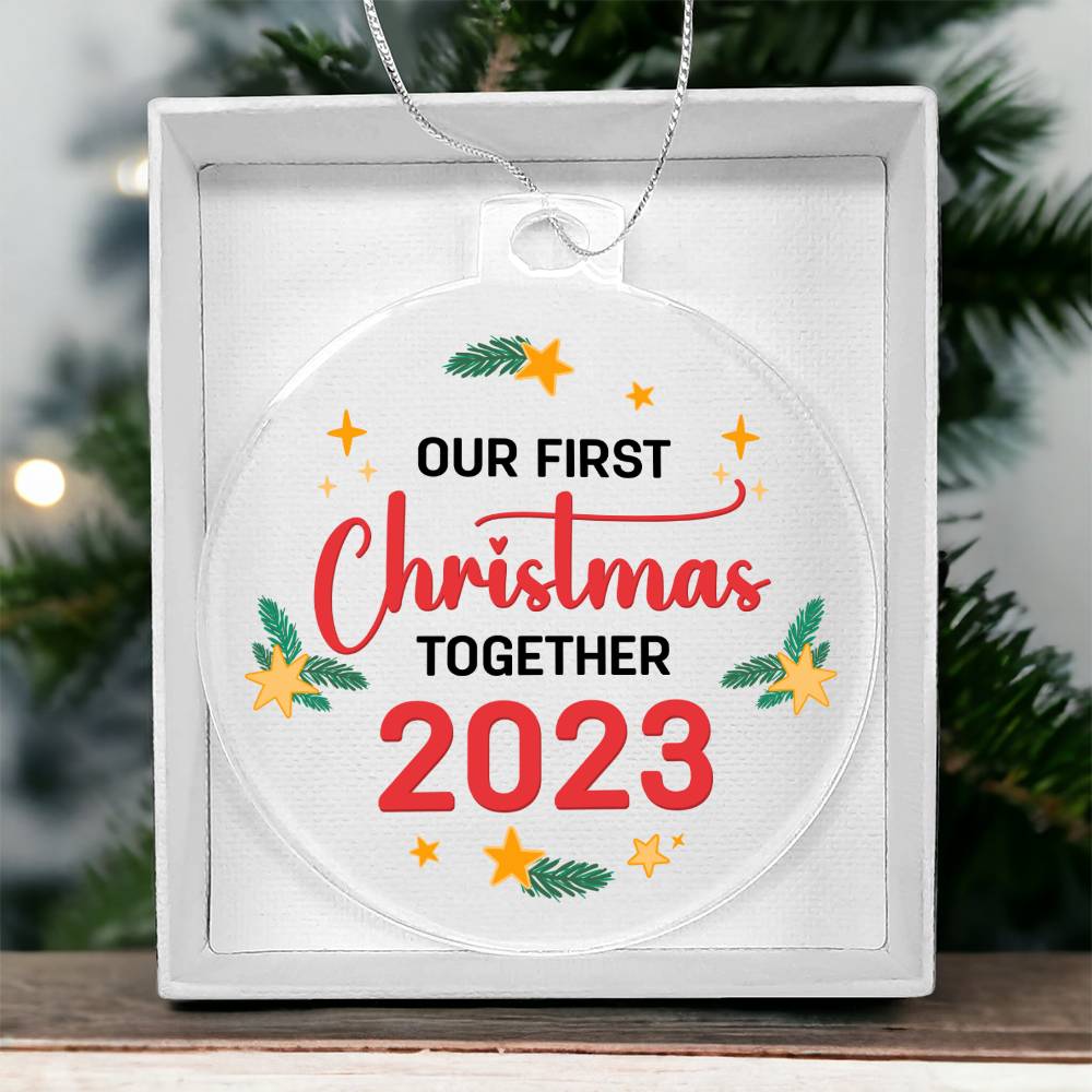 Our First Christmas Together - Personalized Acrylic Ornament