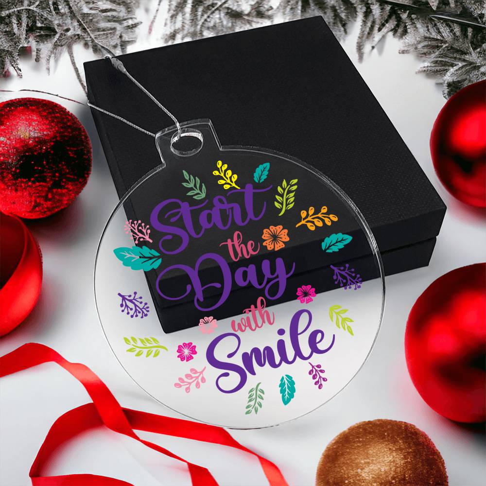 Start the Day with Smile - Personalized Acrylic Ornament