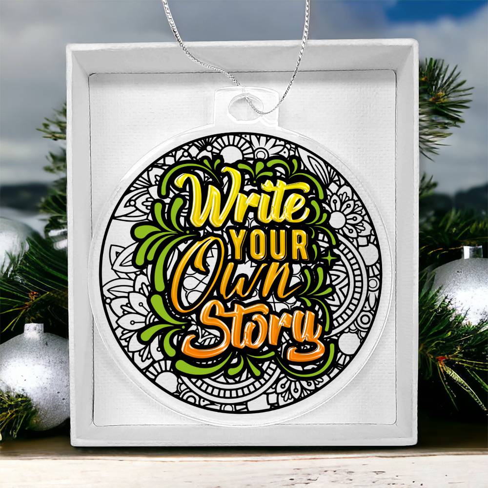 Write your own Story - Personalized Acrylic Ornament