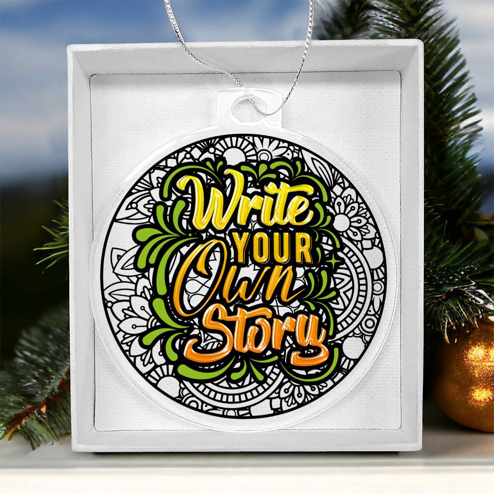 Write your own Story - Personalized Acrylic Ornament