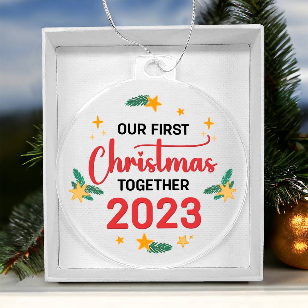 Our First Christmas Together - Personalized Acrylic Ornament