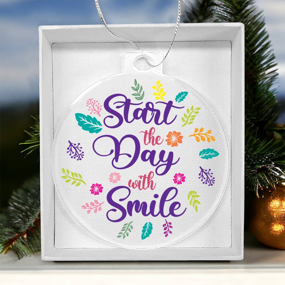 Start the Day with Smile - Personalized Acrylic Ornament