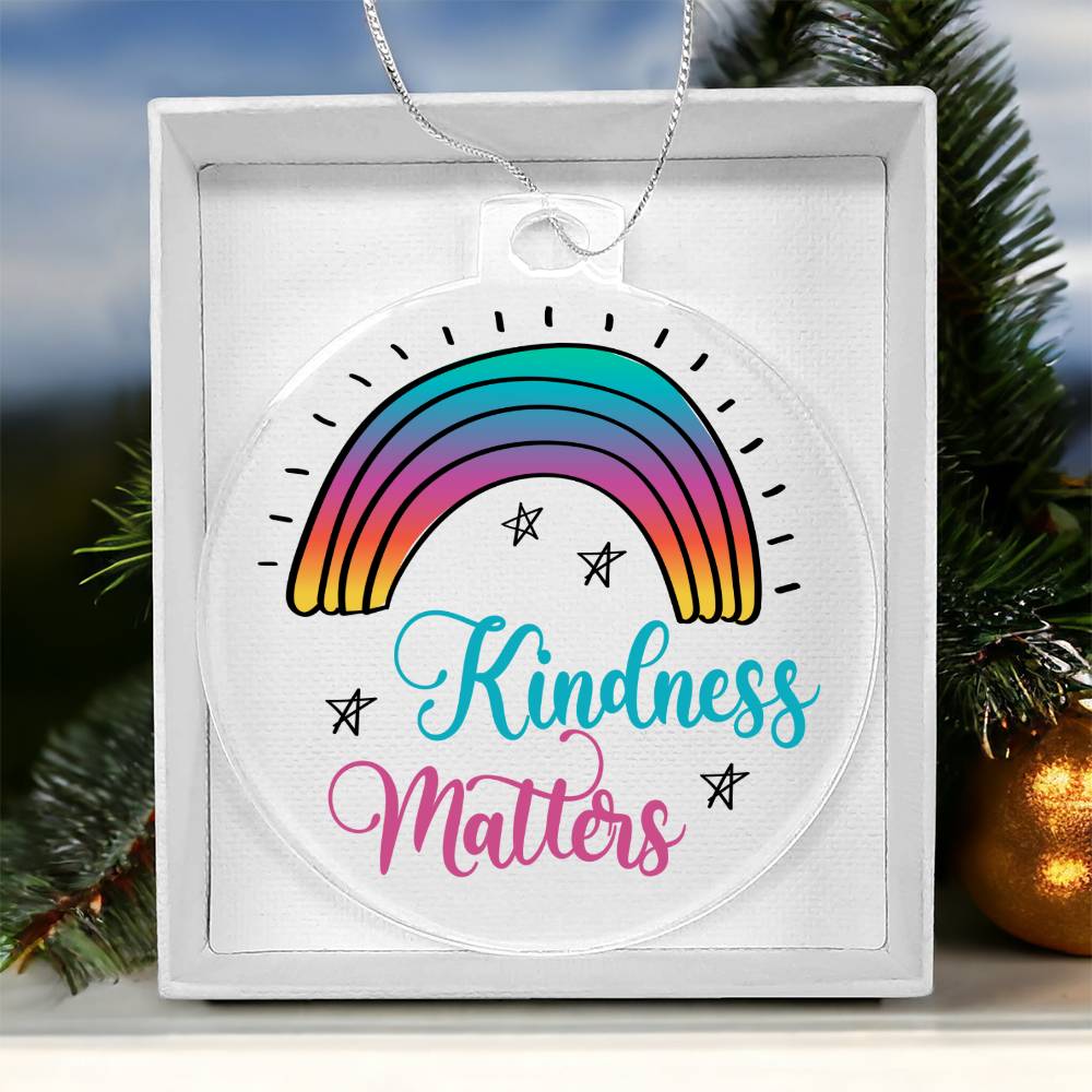 Kindness Matters - Personalized Acrylic Ornament