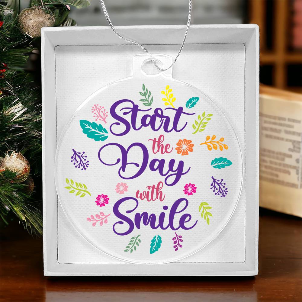 Start the Day with Smile - Personalized Acrylic Ornament