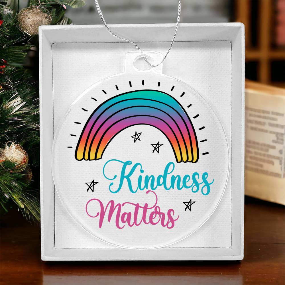 Kindness Matters - Personalized Acrylic Ornament