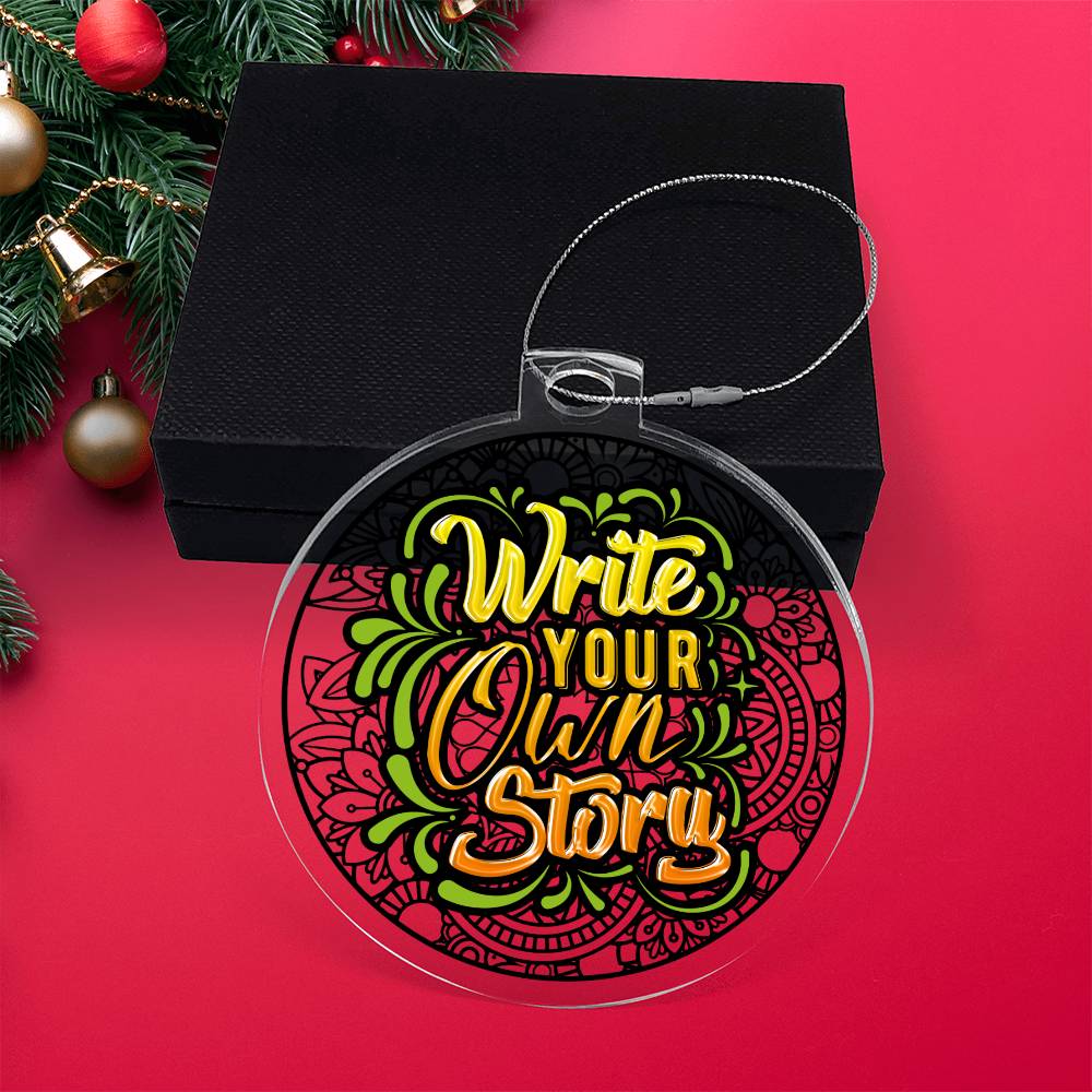 Write your own Story - Personalized Acrylic Ornament