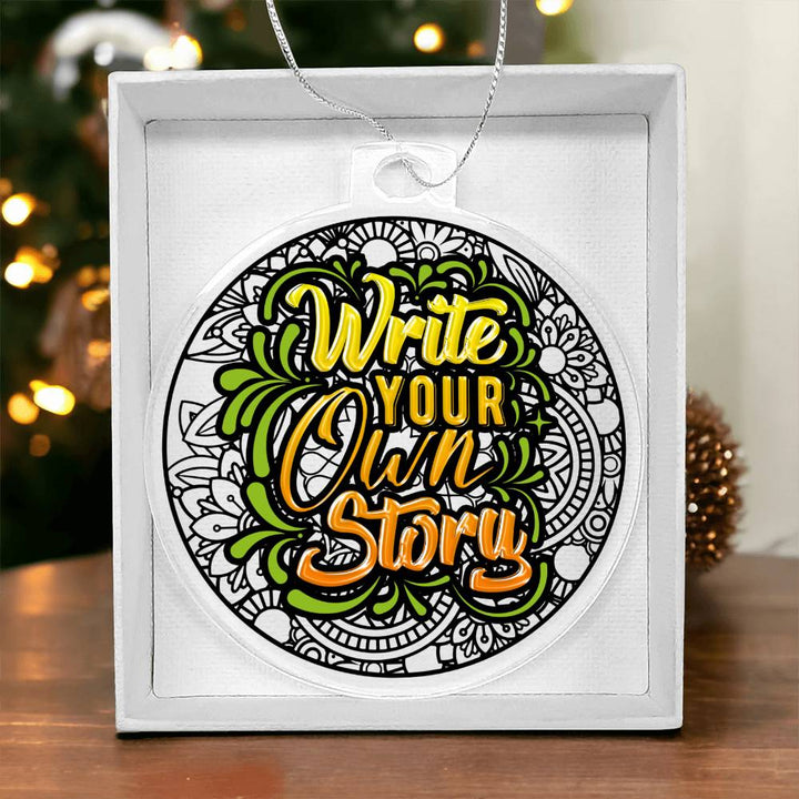 Write your own Story - Personalized Acrylic Ornament