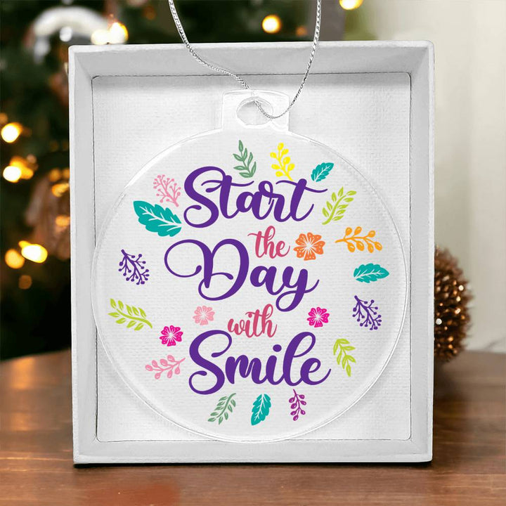 Start the Day with Smile - Personalized Acrylic Ornament