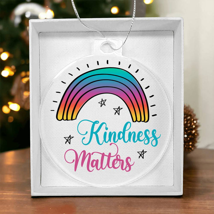 Kindness Matters - Personalized Acrylic Ornament