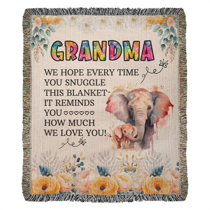 Grandma | It Reminds You How Much We Loved You - Heirloom Woven Blanket 50" x 60"