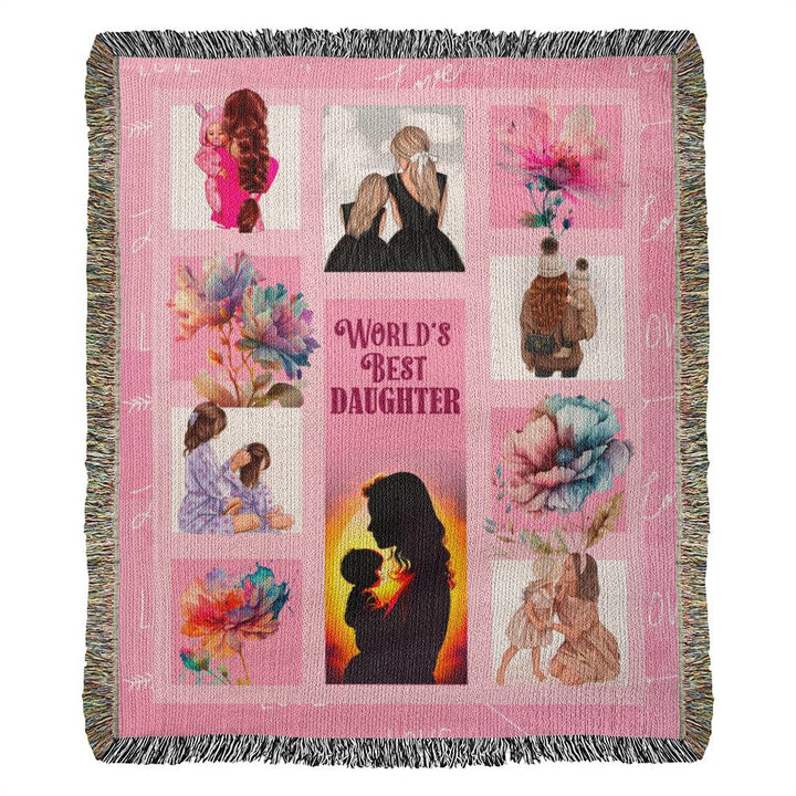 World's Best Daughter - Heirloom Woven Blanket 50" x 60"