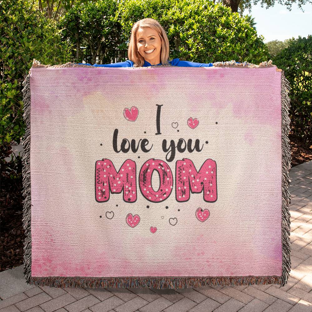 I Love You Mom - Heirloom Woven Blanket 60" x 50"