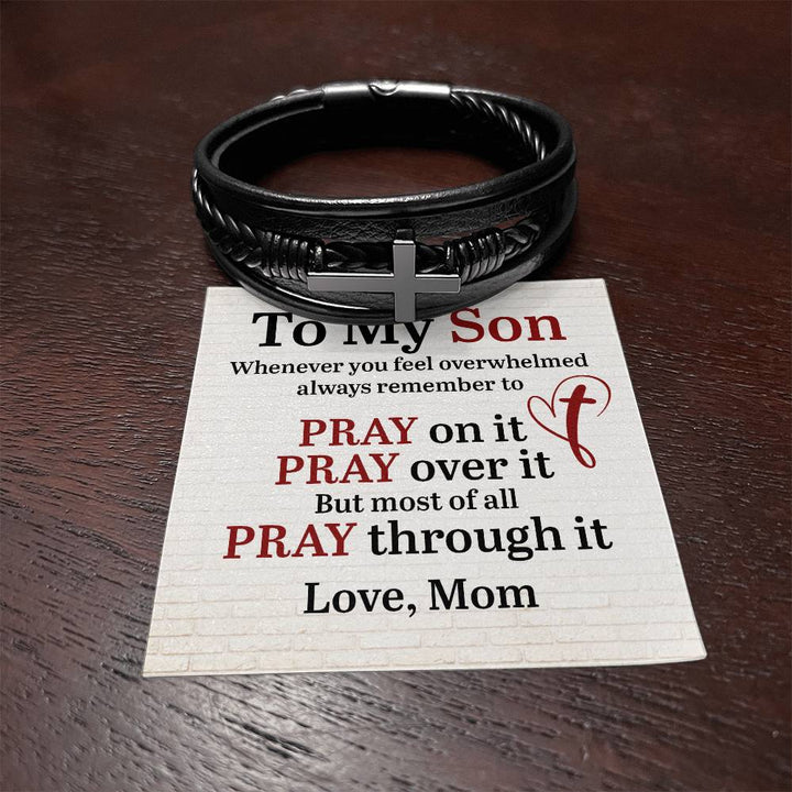 To My Son | Whenever you feel overwhelmed always to remember to Pray - Men's Cross Leather Bracelet