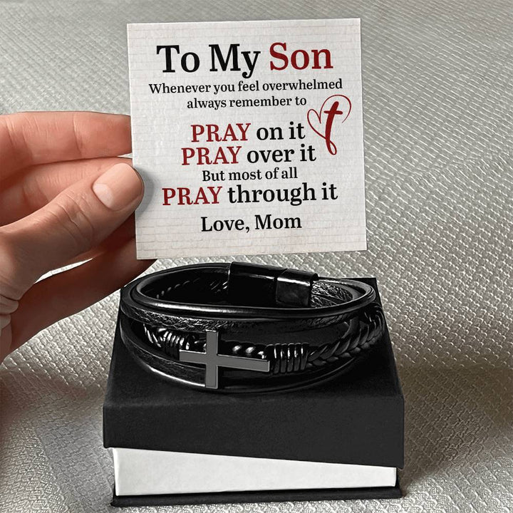 To My Son | Whenever you feel overwhelmed always to remember to Pray - Men's Cross Leather Bracelet