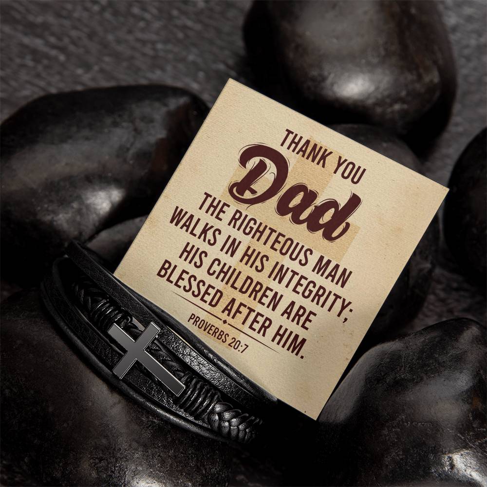 Thank you Dad | The righteous man walks in his integrity - Men's Cross Leather Bracelet