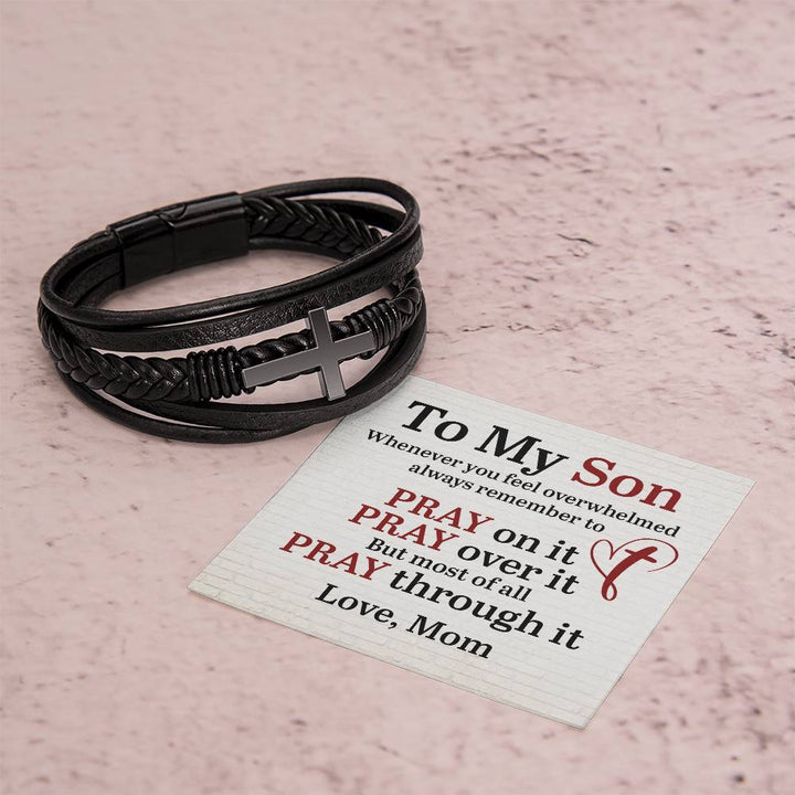 To My Son | Whenever you feel overwhelmed always to remember to Pray - Men's Cross Leather Bracelet