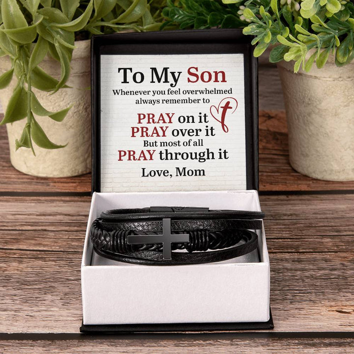 To My Son | Whenever you feel overwhelmed always to remember to Pray - Men's Cross Leather Bracelet