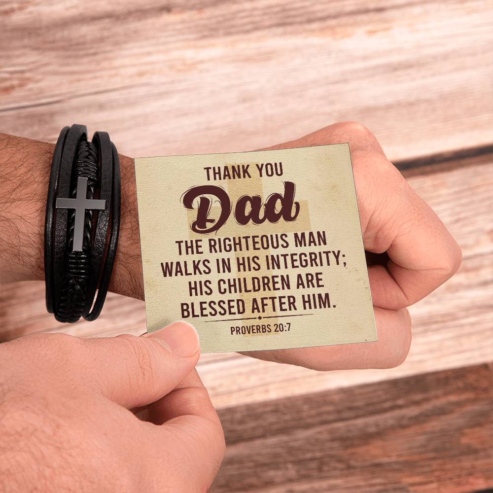 Thank you Dad | The righteous man walks in his integrity - Men's Cross Leather Bracelet