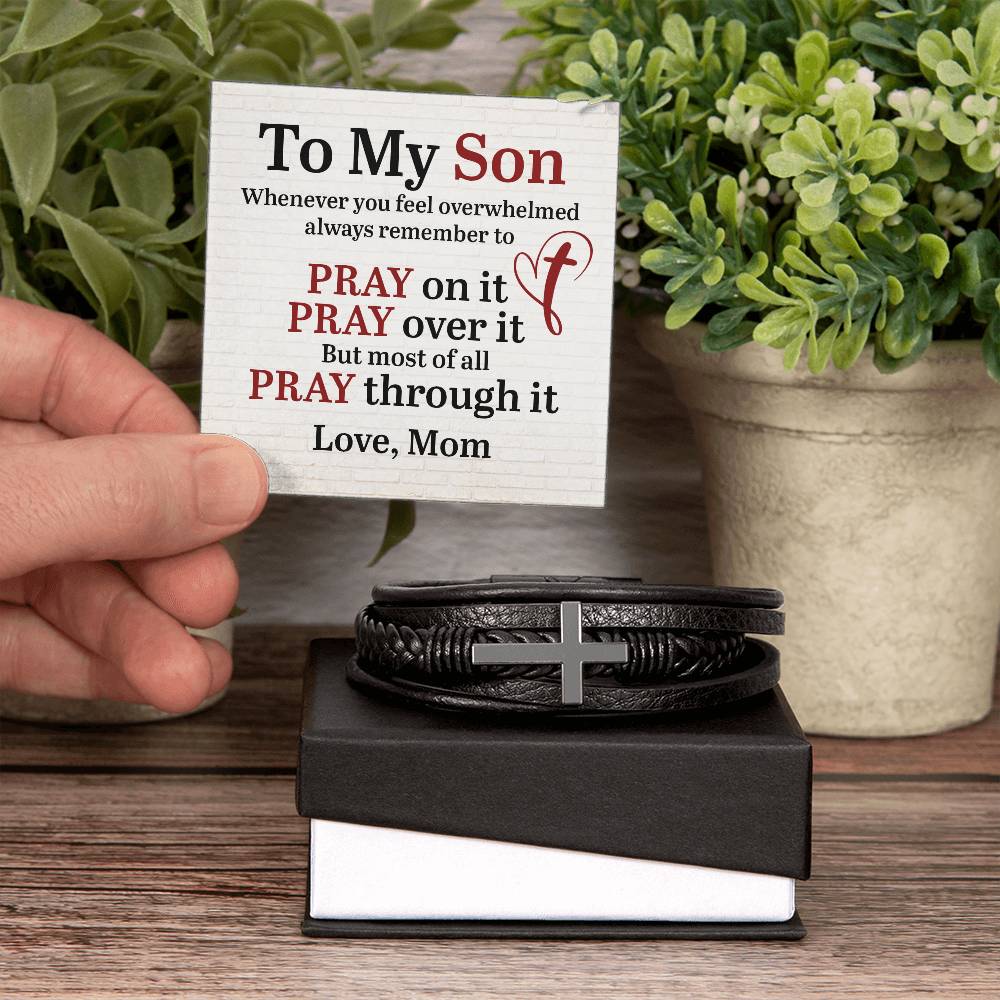 To My Son | Whenever you feel overwhelmed always to remember to Pray - Men's Cross Leather Bracelet