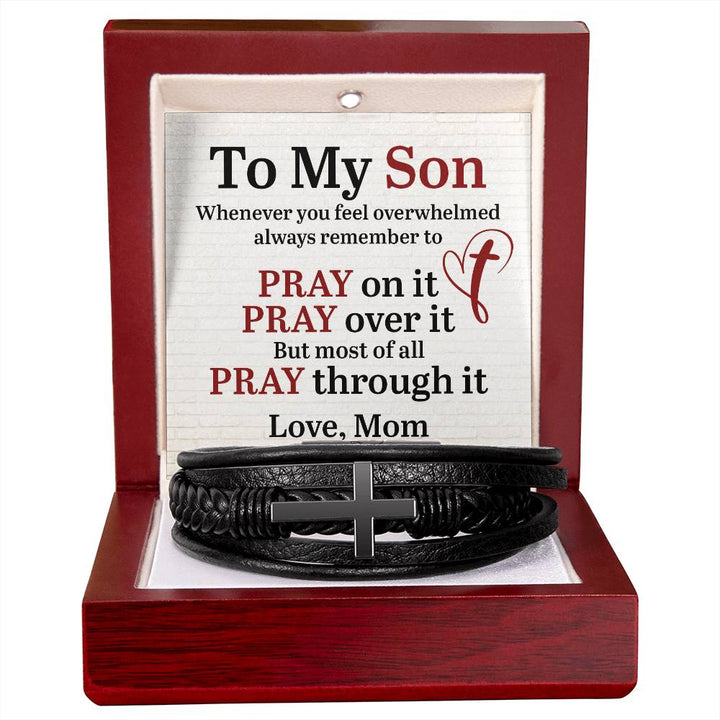 To My Son | Whenever you feel overwhelmed always to remember to Pray - Men's Cross Leather Bracelet