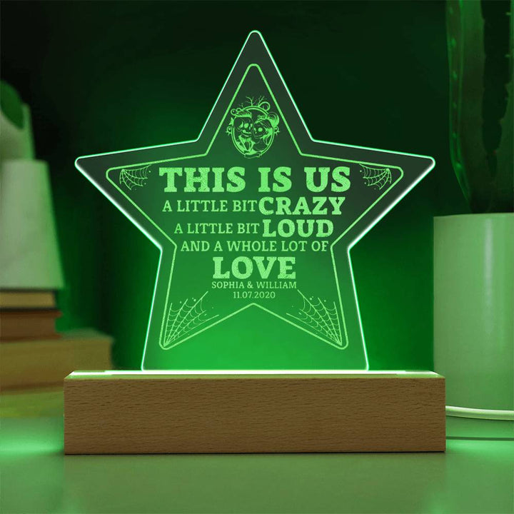 This is Us | A Whole lot of Love - Engraved Acrylic Star with LED Base w/Cord