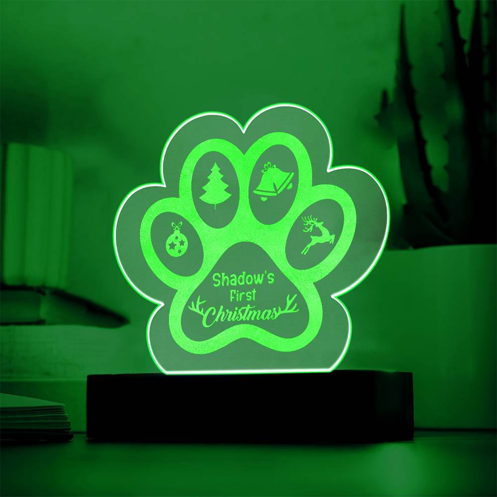 Shadow's First Christmas - Engraved Acrylic Paw with LED Base w/Cord