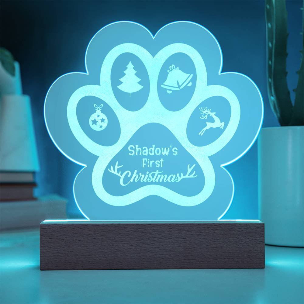 Shadow's First Christmas - Engraved Acrylic Paw with LED Base w/Cord