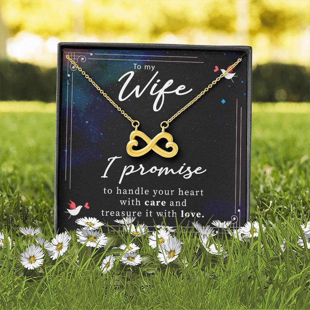 To My Wife | I promise to handle your heart with care and treasure it with love - Endless Love Necklace