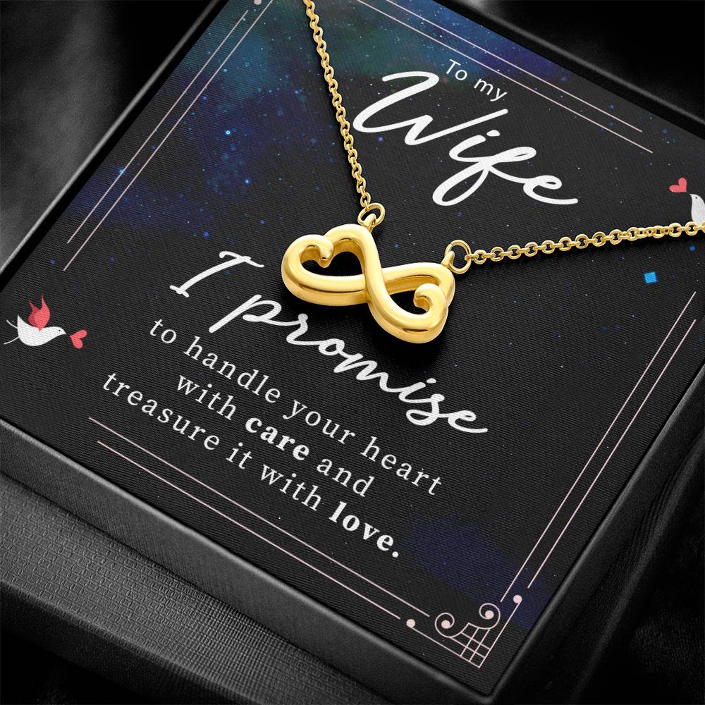 To My Wife | I promise to handle your heart with care and treasure it with love - Endless Love Necklace