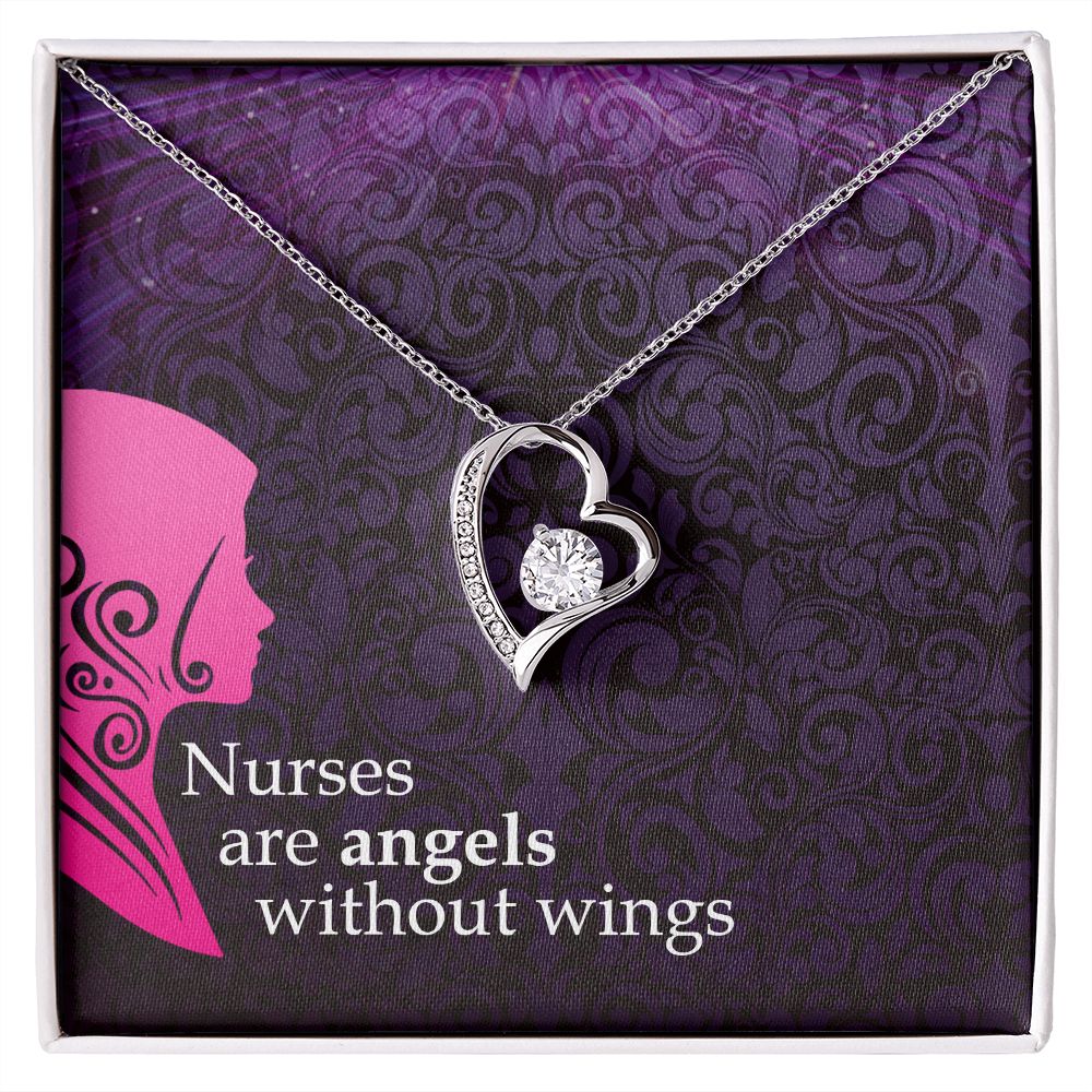 Nurses are Angels without wings - Forever Love Necklace