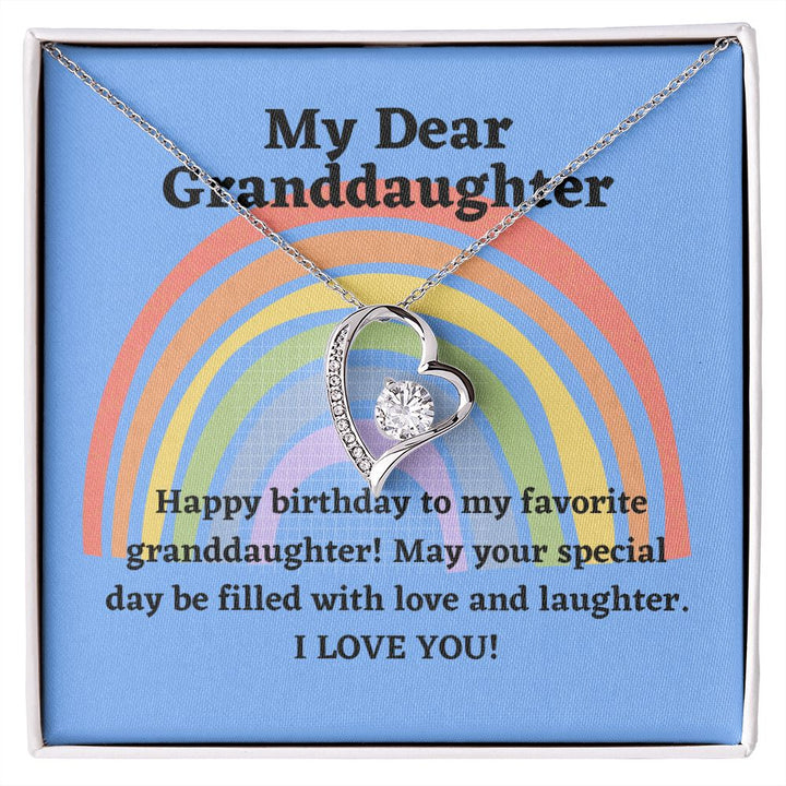 My Dear Granddaughter | Happy Birthday to my favorite granddaughter! May your special day be filled with love and laughter - Forever Love Necklace