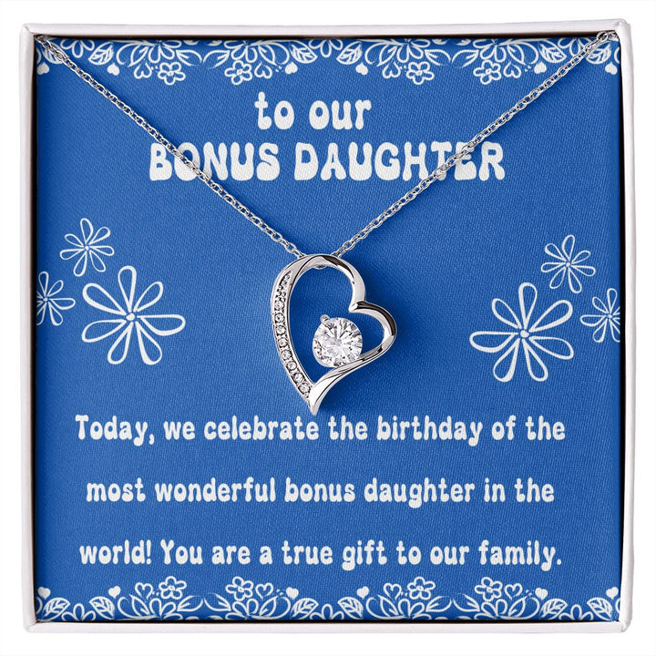 To our Bonus Daughter | Today, we celebrate the birthday of the most wonderful bonus daughter in the world! - Forever Love Necklace