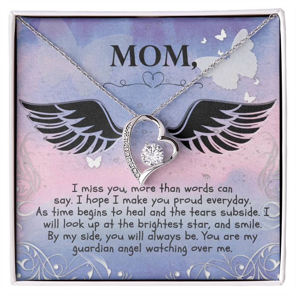 Mom | I miss you more than words can say. I hope  I make you proud everyday. - Forever Love Necklace