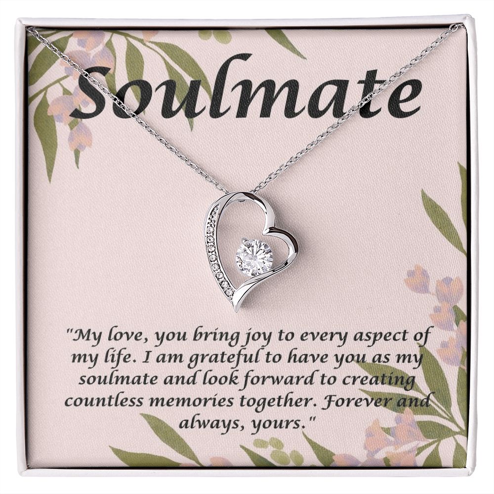 Soulmate | My Love, you bring joy to every aspect of my Life. - Forever Love Necklace