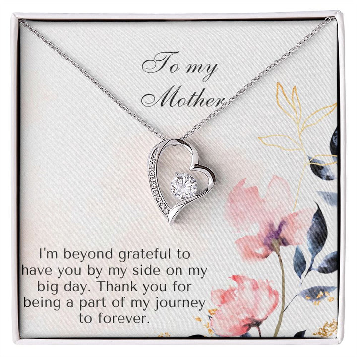 To My Mother | Thank you for being a part of my journey to forever - Forever Love Necklace